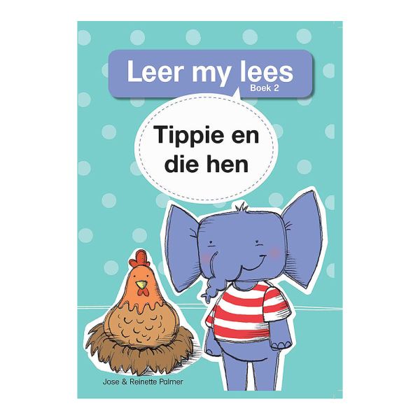 Tippie - Leer my lees Vlak 1 Boek 2 - Tippie en die hen