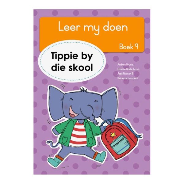 Tippie - Leer my doen Boek 9 - Tippie by die skool