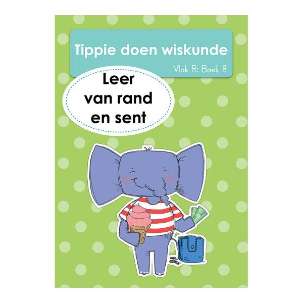 Tippie - Tippie doen wiskunde Vlak R Boek 8 - Leer van rand en sent