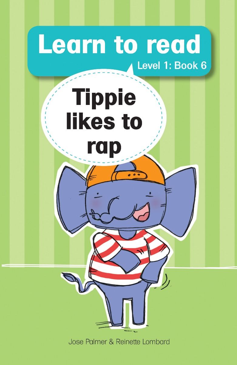 Tippie - Learn to read Level 1 Book 6 - Tippie likes to rap