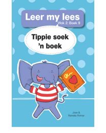 Boek - Leer my lees Vlak 2 Boek 9 - Tippie soek 'n boek - Edunation South Africa