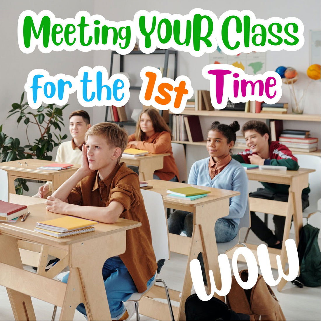 Meeting Your Class for the First Time