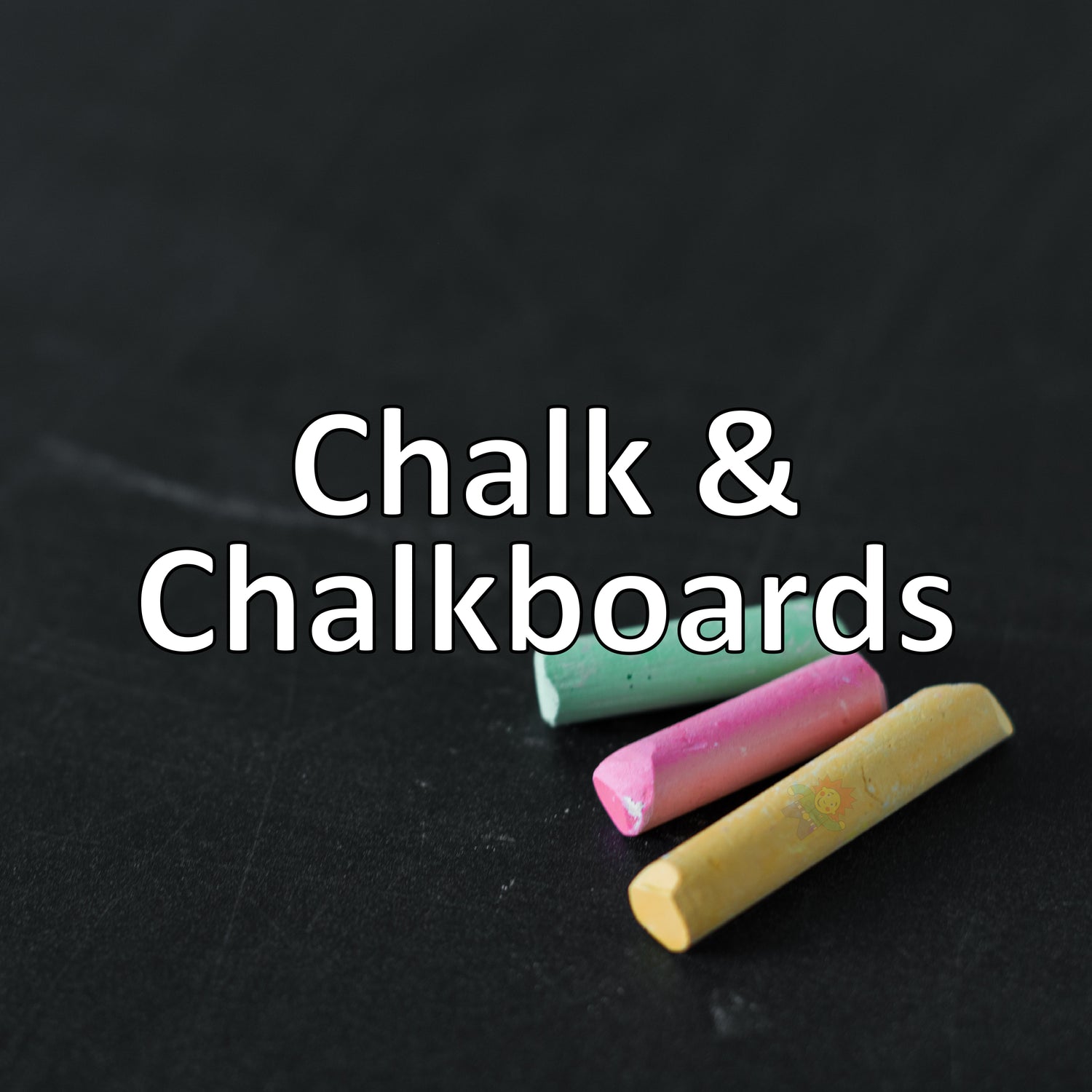 Chalk and Chalkboard