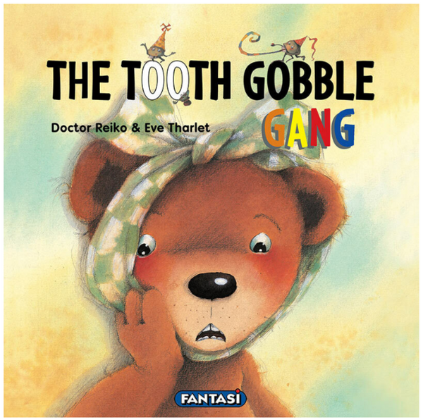 Book - The Tooth Gobble Gang