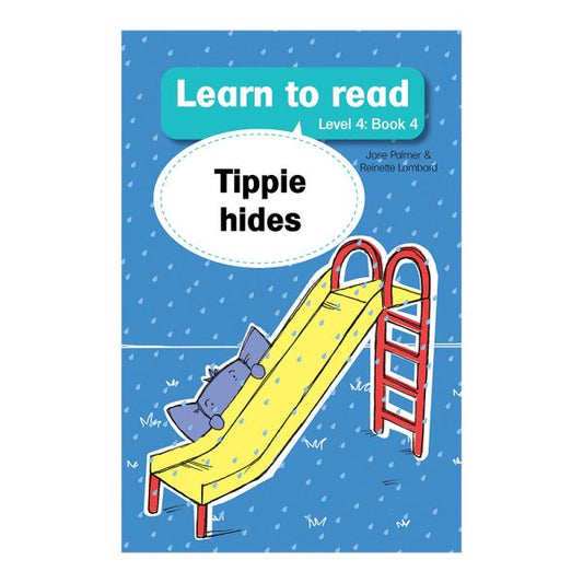 Tippie - Learn to read Level 4 Book 4 Tippie hides