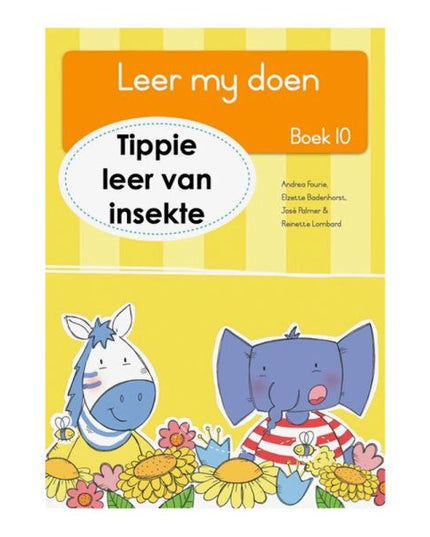 Tippie - Leer my doen Boek 10 - Tippie leer van insekte