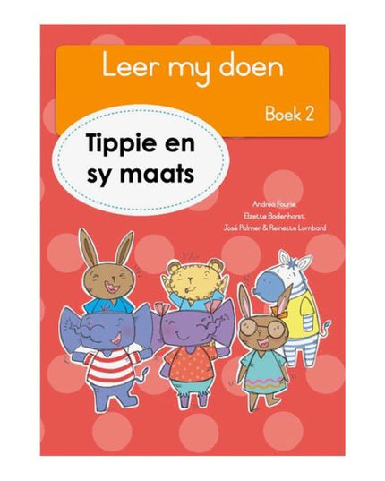 Tippie - Leer my doen Boek 2 - Tippie se maats