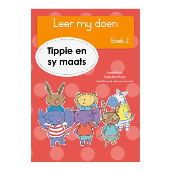 Tippie - Leer my doen Boek 2 - Tippie se maats