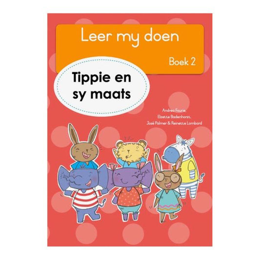 Tippie - Leer my doen Boek 2 - Tippie se maats