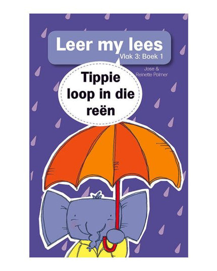 Tippie - Leer my lees Vlak 3 Boek 1 - Tippie loop in die reen
