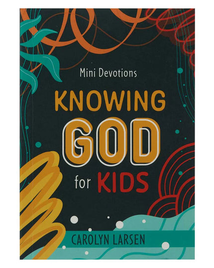 Book - Knowing God For Kids - MD016 - Christian Art