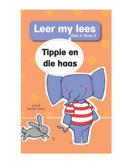 Tippie - Leer my lees Vlak 2 Boek 2 - Tippie en die haas