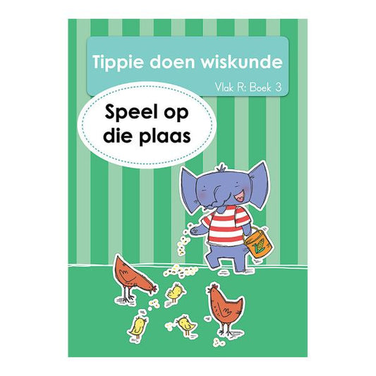 Tippie - Tippie doen wiskunde Vlak R Boek 3 - Speel op die plaas