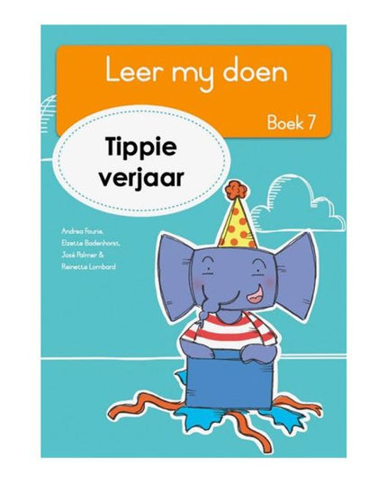 Tippie - Leer my doen Boek 7 - Tippie verjaar