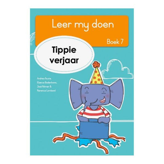 Tippie - Leer my doen Boek 7 - Tippie verjaar