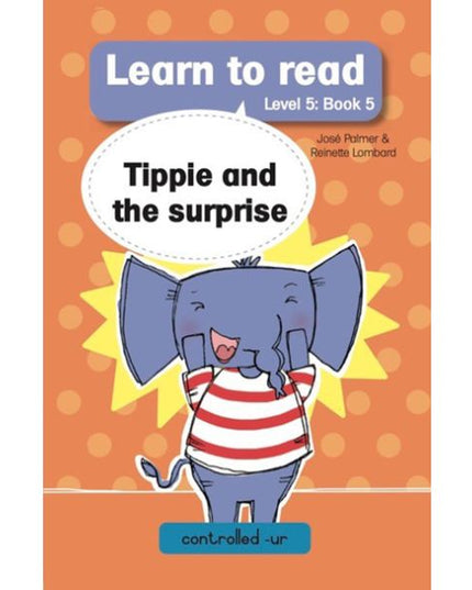 Tippie - Learn to read Level 5 Book 5 Tippie and the surprise