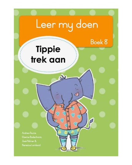 Tippie - Leer my doen Boek 8 - Tippie trek aan