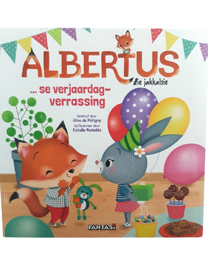 Albertus die jakkalsie......se verjaarsdagverrassing