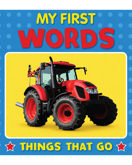 Book - My First Words - Things That Go 2