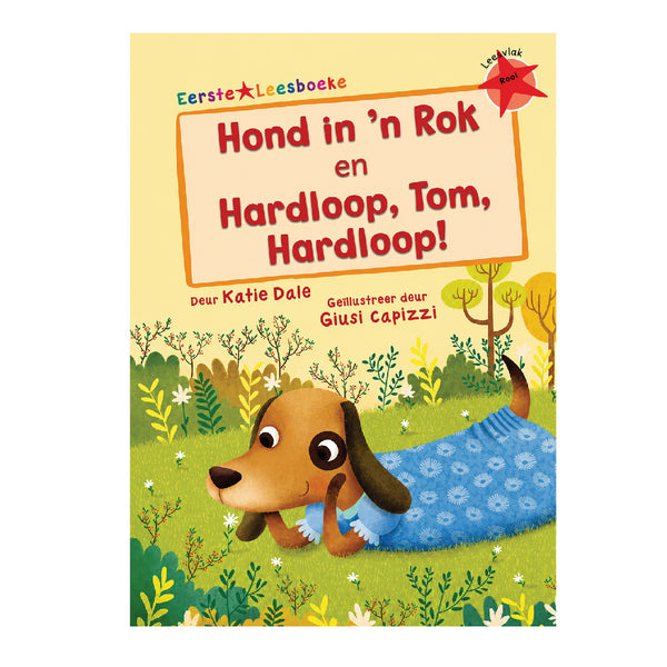 Boek - Eerste Leesboeke: Hond in 'n Rok en Hardloop Tom Hardloop