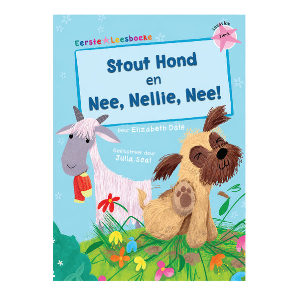 Eerste Leesboeke: Stout Hond en Nee, Nellie Nee! 1