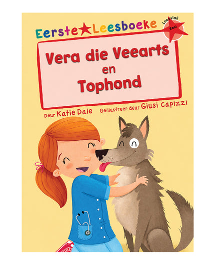 Eerste Leesboeke: Vera die Veearts en Tophond 1