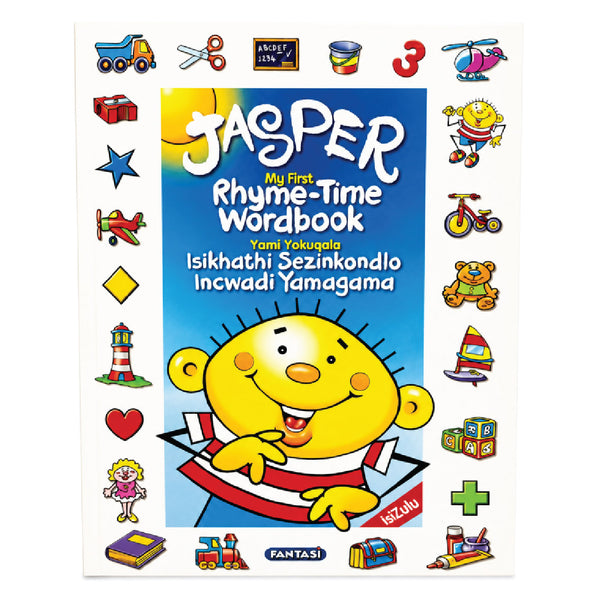 Jasper's Rhyme-time Wordbook: English / Zulu 2