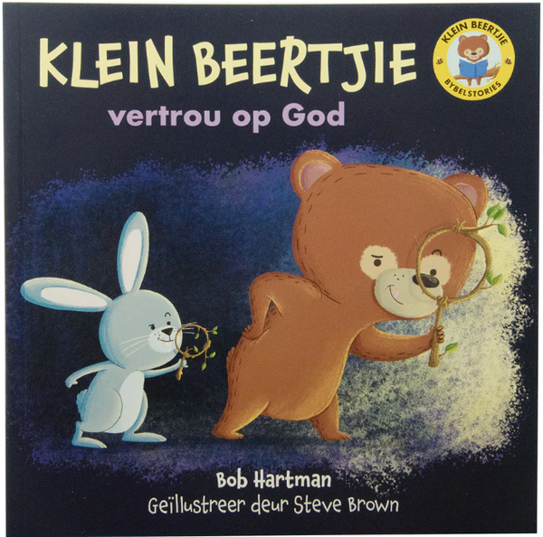 Klein Beertjie Vertrou op God