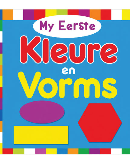 My Eerste - Kleure en Vorms 1