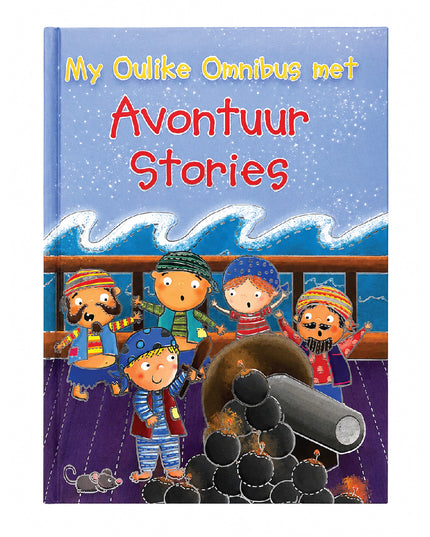My Oulike Boek - Avontuur Stories 1
