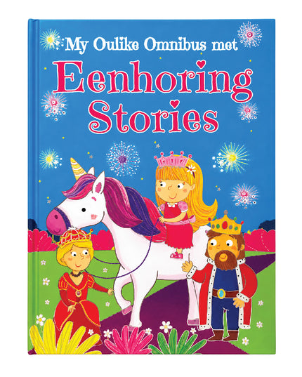 My Oulike Boek - Eenhoring Stories 1