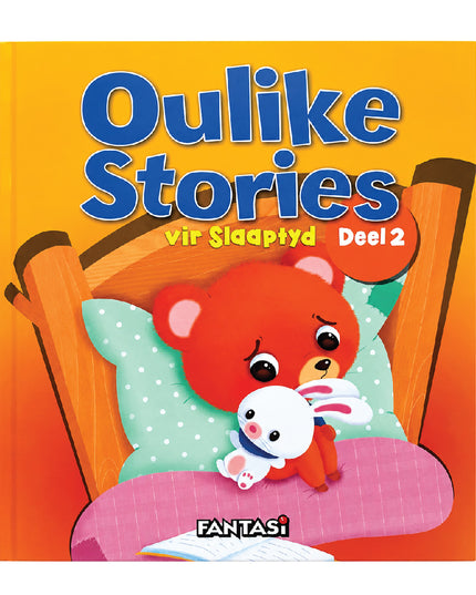 Oulike Stories vir Slaaptyd Deel 2 1