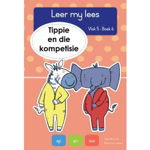 Tippie - Leer my lees Vlak 5 Boek 6 - Tippie en die kompetisie
