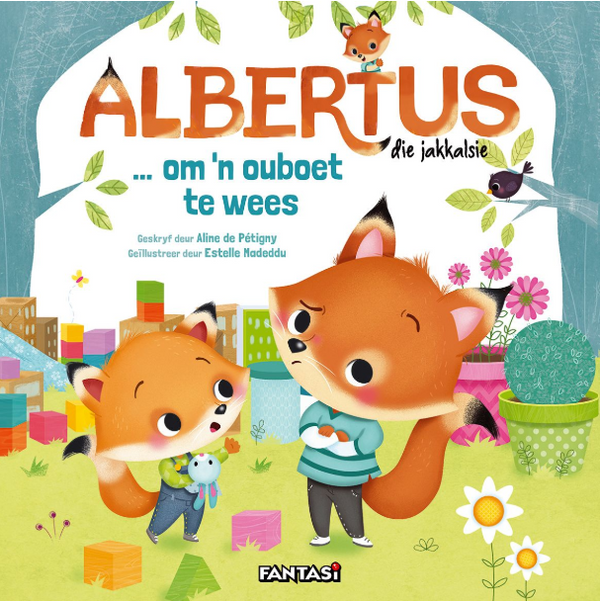Albertus die jakkalsie......om 'n ouboet te wees