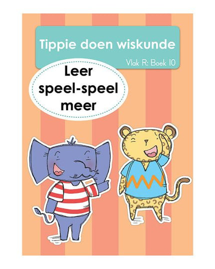 Tippie - Tippie doen wiskunde Vlak R Boek 10 - Leer speel-speel meer