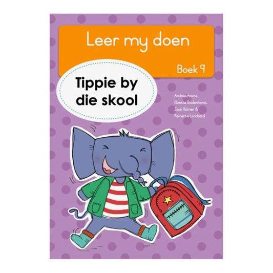 Tippie - Leer my doen Boek 9 - Tippie by die skool