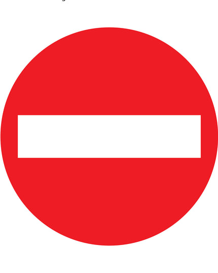 Road signs - Metal - No Entry (courier costs do not apply, contact for quotation)