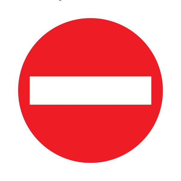 Road signs - Metal - No Entry (courier costs do not apply, contact for quotation)