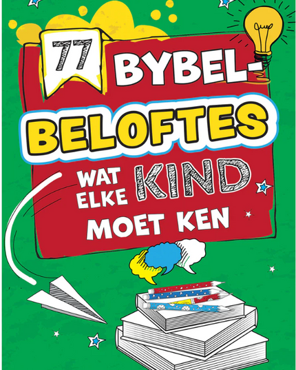 77 Bybelbeloftes wat elke kind moet ken