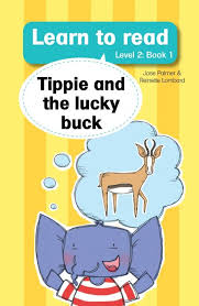 Book - Learn to read Level 2 Book 1 - Tippie and the lucky buc - Edunation South Africa