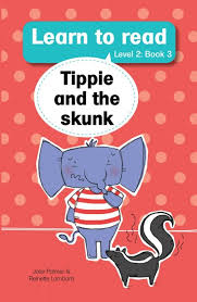 Book - Learn to read Level 2 Book 3 - Tippie and the skunk - Edunation South Africa