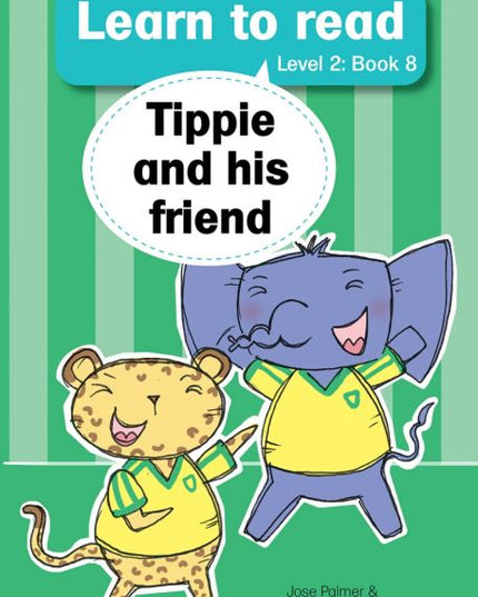 Book - Learn to read Level 2 Book 8 - Tippie and his friend - Edunation South Africa