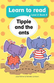 Book - Learn to read Level 2 Book 9 - Tippie and the ants - Edunation South Africa