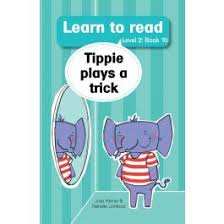 Book - Learn to read Level 2 Book 10 - Tippie plays a trick - Edunation South Africa