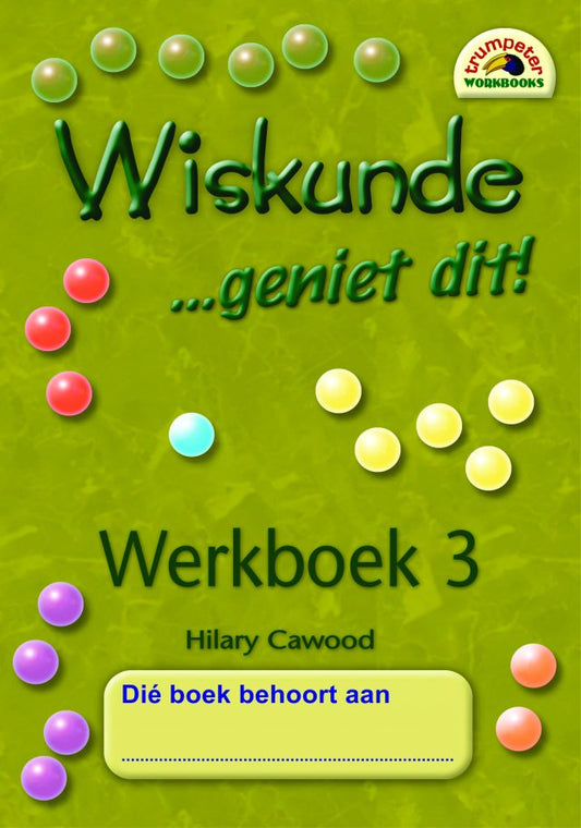 Wiskunde - Geniet dit 3 - Edunation South Africa