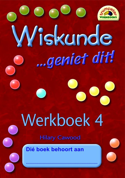 Wiskunde - Geniet dit 4 Edunation South Africa Foundation Phase