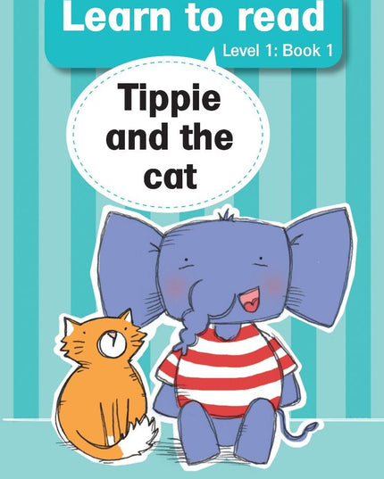 Tippie - Learn to read Level 1 Book 1 - Tippie and the cat