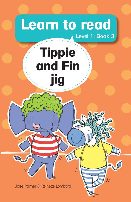 Learn to read with Tippie the Elephant Level 1 Book 3 - Tippie and Fin jig