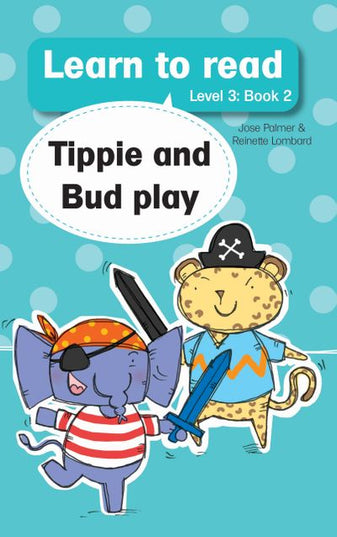 Tippie - Learn to read Level 3 Book 2 Tippie and Bud play