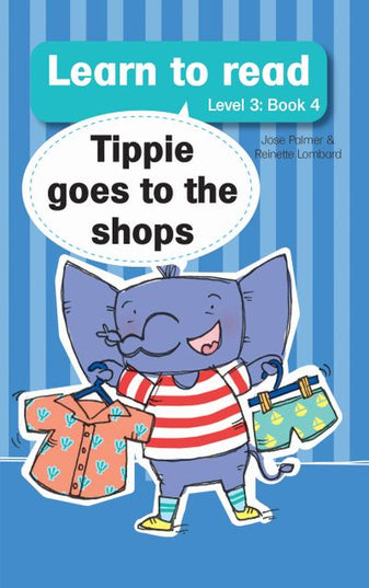Tippie - Learn to read Level 3 Book 4 Tippie goes to the shops